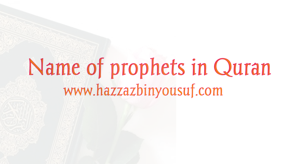 names of prophets in quran,names of prophets in islam with meanings,islamic names of prophets wives,names of prophets mentioned in quran,arabic, names of prophets,